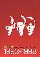 ミュージック DEEN/THE GREATEST CLIPS 1993-2002 Amazon.co.jp: THE GREATEST CLIPS 1993~1998 [DVD] : DEEN